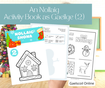 Preview of Workbook na Nollag 2 (Christmas Workbook as Gaeilge)