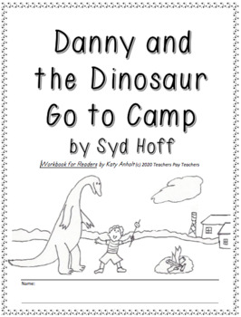 Preview of Workbooks for Readers: Danny and the Dinosaur Go to Camp