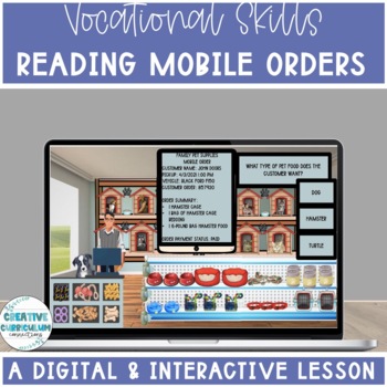 Preview of Working At The Pet Shop Vocational Task Reading Mobile Orders Digital Lesson