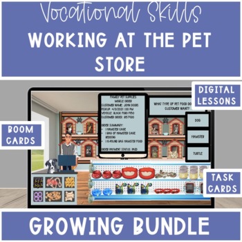 Preview of Working At The Pet Store Vocational Skills/Tasks GROWING BUNDLE