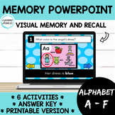 Working Memory PowerPoint Visual Recall: Alphabet A-F Activity