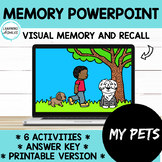 Working Memory PowerPoint Visual Recall: My Pets Activity 