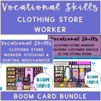 Preview of Vocational Tasks/Job Skills Clothing Store Worker Boom Card Growing Bundle