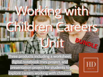 Preview of Working with Children Careers Exploration Unit - BUNDLE