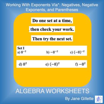 Preview of Working with Exponents VIa*: Negatives, Negative Exponents, and Parentheses