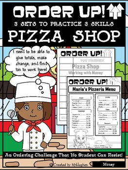 Preview of Working with Money | Adding, Making Change, Finding Tax | Order Up! Pizza Shop