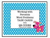 Working with Percents Word Problems with QR Codes