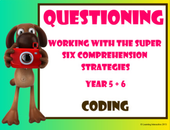 Preview of Super Six Comprehension Strategies – Questioning – Coding