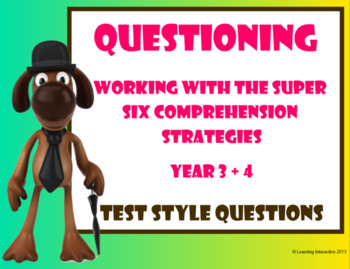 Preview of Super Six Comprehension Strategies – Questioning - Test Style Questioning