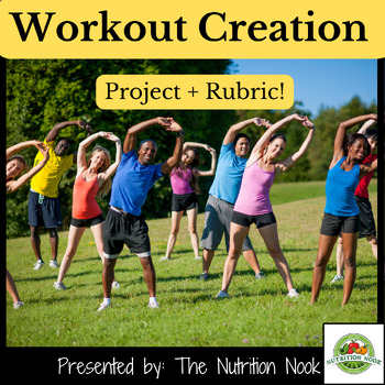 Preview of Workout Creation Group Project with Rubric: Fitness Unit in Physical Education