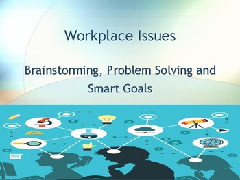 Preview of Workplace Issues - Brainstorm, Root Cause and Set Smart Goals
