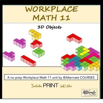 Preview of Workplace Math 11 Unit 5: 3D Objects UNIT BUNDLE