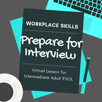 Preview of Workplace Skills: Preparing for a Job Interview