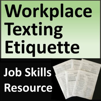 Preview of Workplace Texting Skills and Etiquette Business Communication Resource