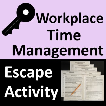 Preview of Workplace Time Management Escape Activity Game