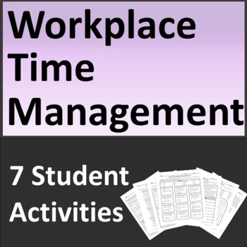 Preview of Workplace Time Management Job Skills Activities