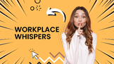 Workplace Whispers - Careers or Business Icebreaker!