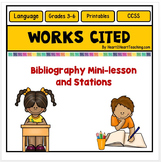 Works Cited Activities - Mini-lesson and Station Work