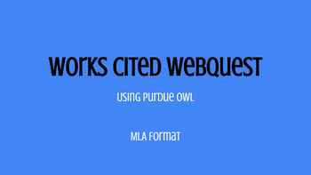 Preview of Works Cited Webquest