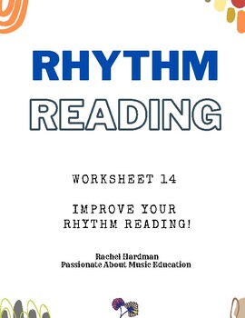 Preview of Worksheet 14 - Rhythm Reading exercises for middle and high school music