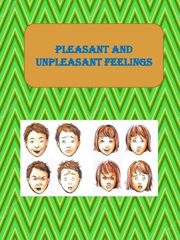 Preview of “Pleasant and unpleasant feelings” Worksheet - Lifes skills