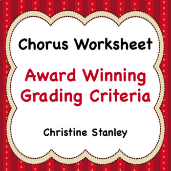 Preview of Chorus Worksheet:  Award Winning Grading Criteria