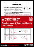 Worksheet - Drawing Ionic & Covalent Bond Diagrams (2 Work