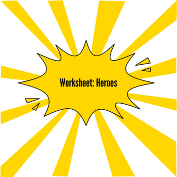 Preview of Worksheet: Heroes (EDITABLE)