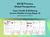 Worksheet; IGCSE Global Perspective; Health & Wellbeing; S