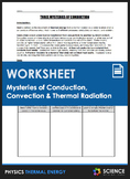 Worksheet - Mysteries of Conduction, Convection, and Radiation