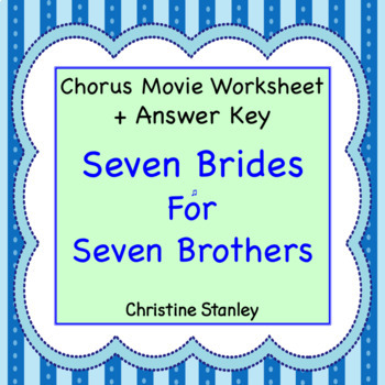 Preview of Seven Brides for Seven Brothers  ♪ Movie Worksheet + Answer Key