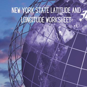 Preview of Worksheet: World/NYS Latitude and Longitude Lab