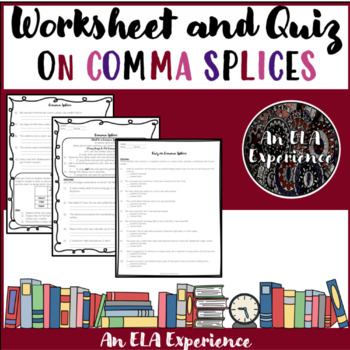 Preview of Worksheet and Quiz on Comma Splices
