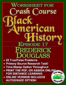 Preview of Worksheet for Crash Course Black American History Ep. 17: Frederick Douglass