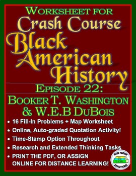 Preview of Worksheet for Crash Course Black American History Ep. 22: Washington & DuBois