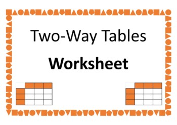 Preview of Worksheet on Two-Way Tables with Answers