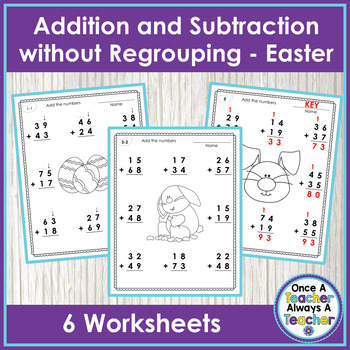 Preview of Worksheets • 2-Digit Addition & Subtraction without Regrouping • Easter