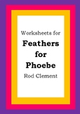 Worksheets for FEATHERS FOR PHOEBE - Rod Clement - Picture