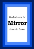 Worksheets for MIRROR - Jeannie Baker - Picture Book - Literacy