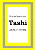Worksheets for TASHI - Anna Fienberg - Beginning Chapter B