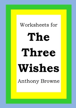 The Three Wishes  Printable Fairy Tale Reading Activity