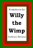 Worksheets for WILLY THE WIMP - Anthony Browne - Picture B