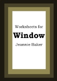 Worksheets for WINDOW - Jeannie Baker - Picture Book - Literacy