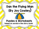 Worksheets for use with "Dan the Flying Man" Book