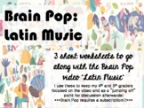 Worksheets to accompany Brain Pop's Latin Music video