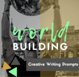 World Building: Creative Writing Generative Exercises
