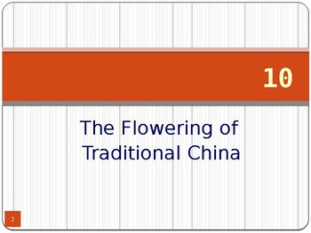 Preview of World Civilizations Volume 1 Chapter 10 PowerPoint: Traditional China