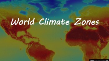 Preview of World Climate Zones Notes with Map