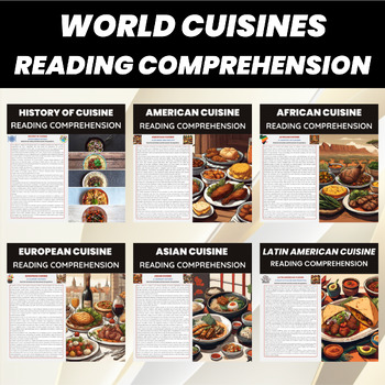 Preview of World Cuisines Reading Comprehension | American Asian African European Cuisines