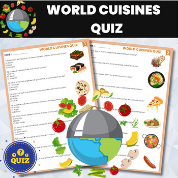 Preview of World Cuisines and Gastronomy Quiz | World History and Geography Quiz